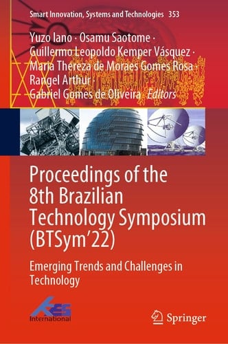 Proceedings of the 8th Brazilian Technology Symposium (BTSym’22) Emerging Trends and Challenges in Technology