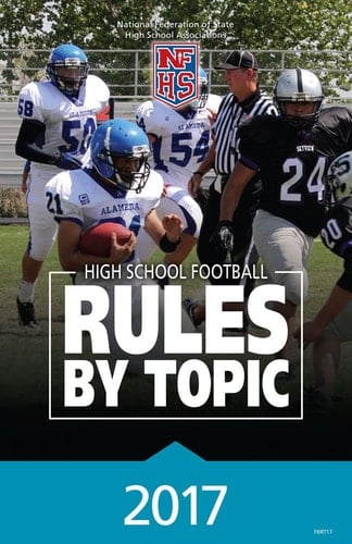 2017 NFHS High School Football Rules by Topic