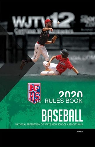 2020 NFHS Baseball Rules By Topic