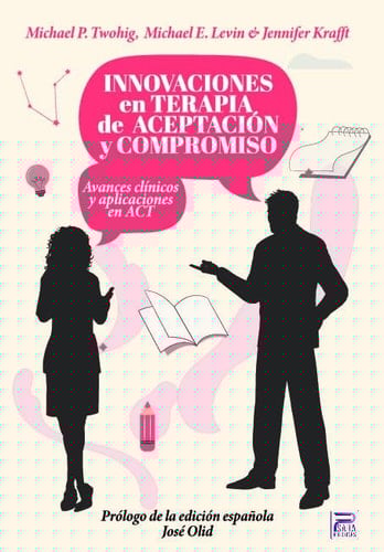 Innovaciones en terapia de aceptación y compromiso