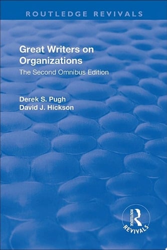 Great Writers on Organizations: The Second Omnibus Edition