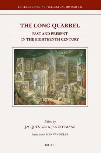 The Long Quarrel - Past and Present in the Eighteenth Century