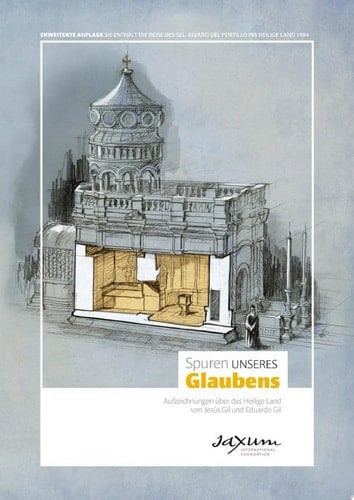 Spuren unseres Glaubens: Aufzeichnungen über das Heilige Land Erweiterte Auflage
