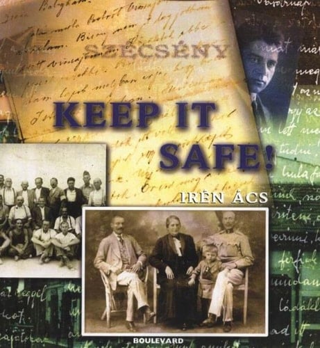 Keep It Safe!: Jewish Life in a Hungarian Town