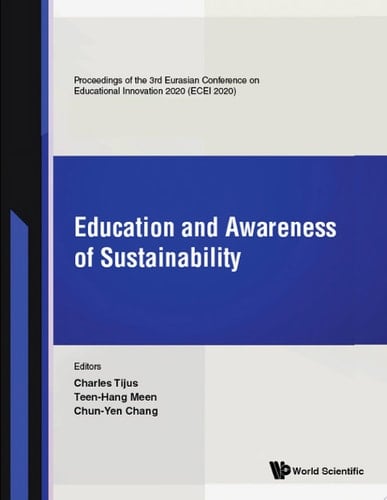 Education And Awareness Of Sustainability - Proceedings Of The 3rd Eurasian Conference On Educational Innovation 2020 (Ecei 2020)
