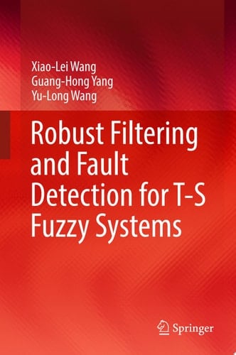Robust Filtering and Fault Detection for T-S Fuzzy Systems