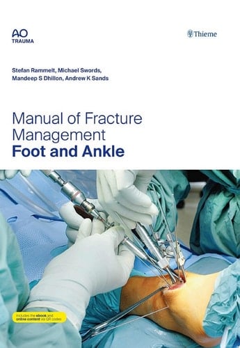 Manual of Fracture Management - Foot and Ankle