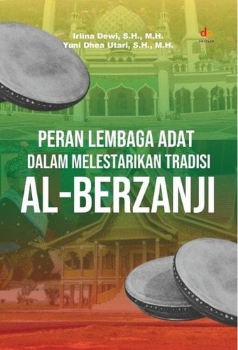 PERAN LEMBAGA ADAT DALAM MELESTARIKAN TRADISI AL-BERZANJI