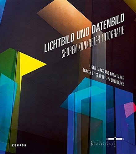 Lichtbild und Datenbild Spuren konkreter Fotografie