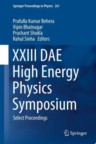 XXIII DAE High Energy Physics Symposium