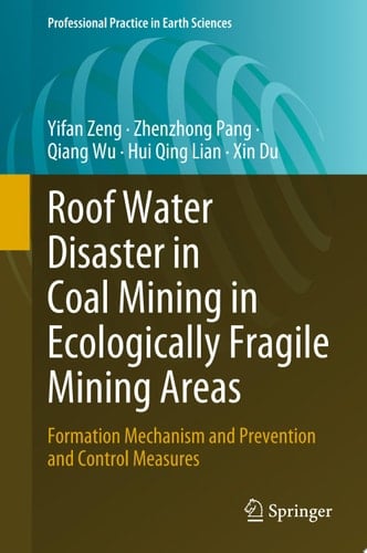 Roof Water Disaster in Coal Mining in Ecologically Fragile Mining Areas