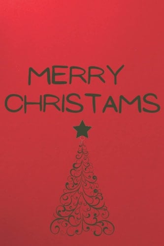 Notebook: Merry Christmas, the Fir Tree Simple Christmas to Do List Journal (120 Pages)