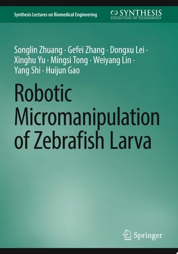 Robotic Micromanipulation of Zebrafish Larva