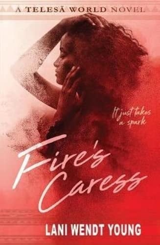 Fire's Caress A Telesa World Novel