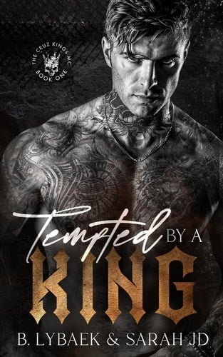 Tempted by a King A Dark MC Romance