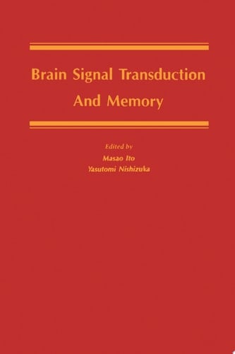 Brain Signal Transduction and Memory