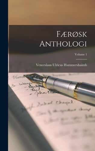 Færøsk Anthologi; Volume 1