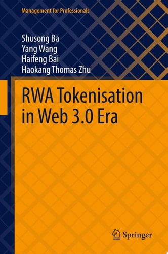 RWA Tokenisation in Web 3.0 Era