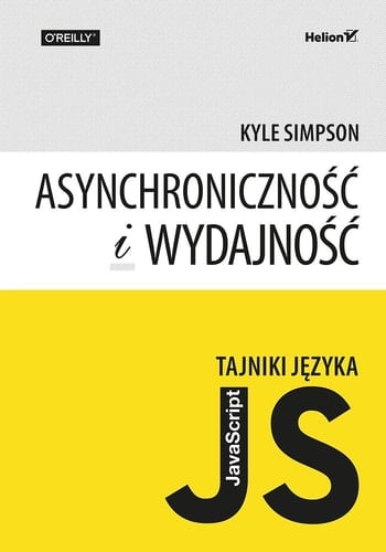Tajniki języka JavaScript asynchroniczność i wydajność