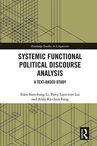 Systemic Functional Political Discourse Analysis A Text-based Study