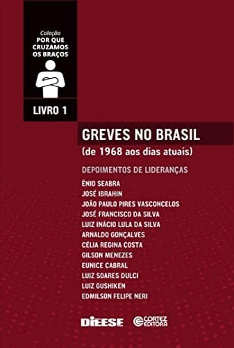 Greves no Brasil (de 1968 aos dias atuais)