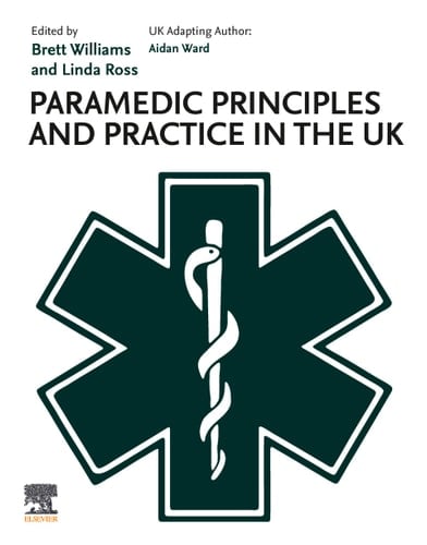 Paramedic Principles and Practice in the UK