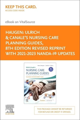 Ulrich & Canale's Nursing Care Planning Guides, 8th Edition Revised Reprint with 2021-2023 NANDA-I® Updates - Elsevier E-Book on VitalSource (Retail Access Card)