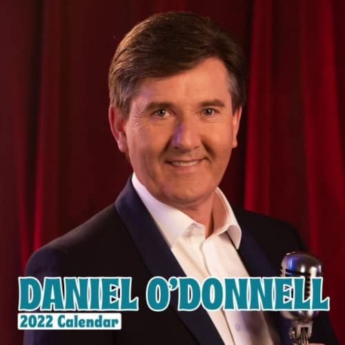 Daniel O Donnell 2022 Calendar Calendar 2022, January 2022 - December 2022, 12 Months, OFFICIAL Squared Monthly, Mini Planner | UK and US Official Holidays | Kalendar Calendario Calendrier | BONUS Last 4 Months 2021