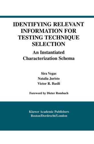 Identifying Relevant Information for Testing Technique Selection An Instantiated Characterization Schema