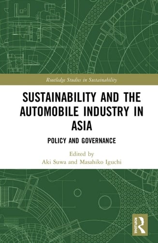 Sustainability and the Automobile Industry in Asia Policy and Governance