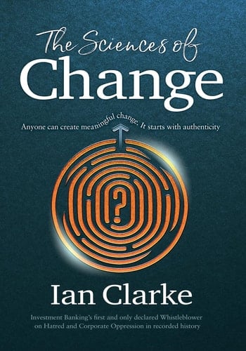 The Sciences of Change Navigating Human Identity to Discover Meaningful Authenticity