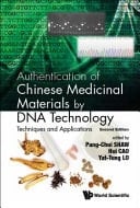 Authentication of Chinese Medicinal Materials by DNA Technology Techniques and Applications