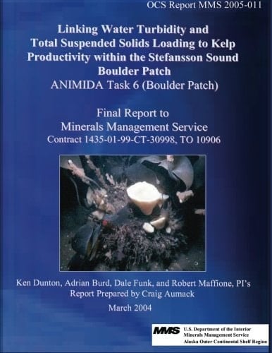 Linking Water Turbidity And Total Suspended Solids Loading To Kelp Productivity Within The Stefansson Sound Boulder Patch