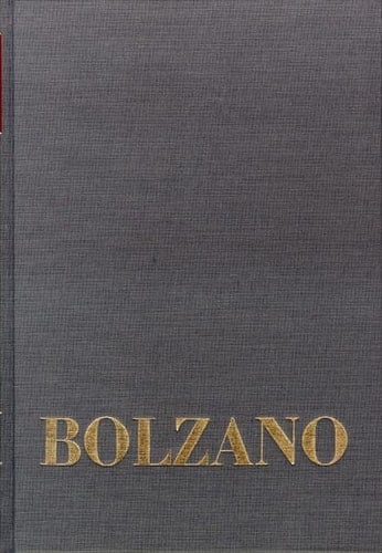 Bolzano-Bibliographie und Editionsprinzipien der Gesamtausgabe