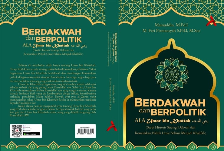 Berdakwah dan Berpolitik Ala Umar bin Khattab (Studi Hisoris Strategi Dakwah dan Komunikasi Politik Umar Selama Menjadi Khalifah)