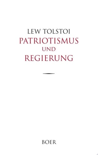 Patriotismus und Regierung Mit einem Nachwort von Erich Mühsam