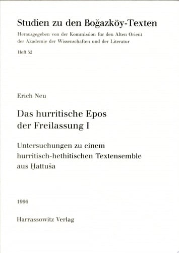 Das hurritische Epos der Freilassung