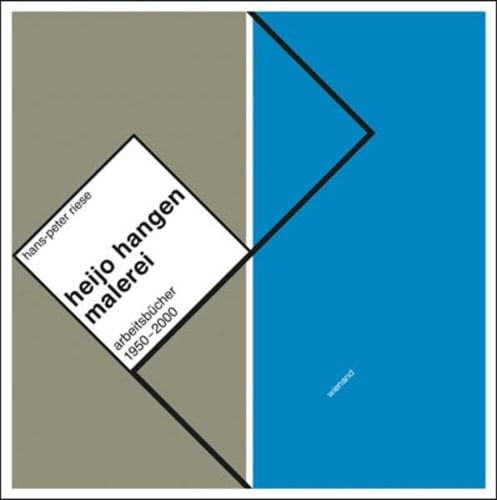 Heijo Hangen, Malerei Arbeitsbücher, 1950-2000