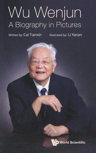 Wu Wenjun A Biography in Pictures