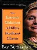 The Extreme Makeover Of Hillary (rodham) Clinton