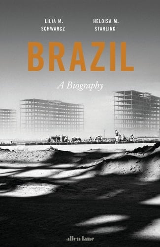 Brazil A Biography