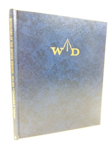 Revolvers of the British Services, 1854-1954