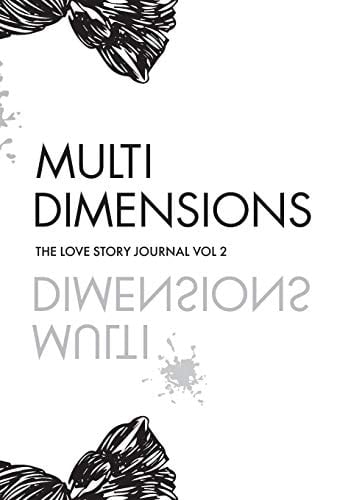 The Love Story Journal Vol. 2 Multidimensions