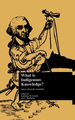 What is Indigenous Knowledge? Voices from the Academy