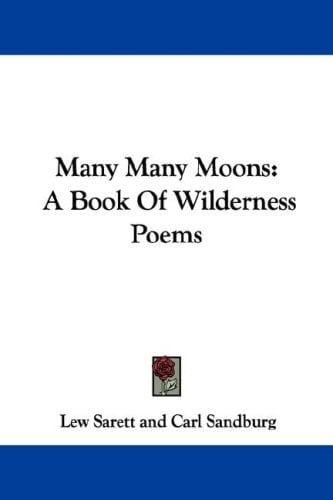 Many Many Moons: A Book Of Wilderness Poems