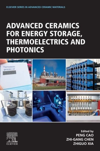 Advanced Ceramics for Energy Storage, Thermoelectrics and Photonics