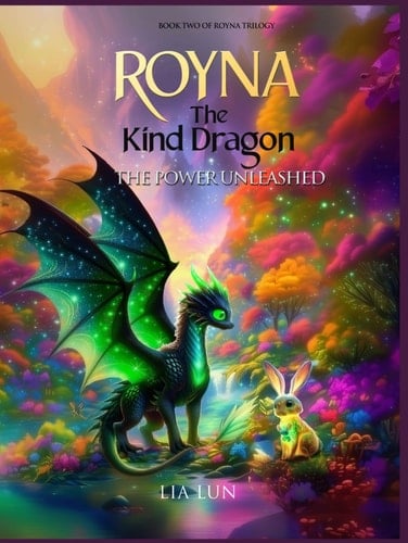 Royna: The Kind Dragon – The Power Unleashed