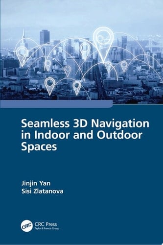 Seamless 3D Navigation in Indoor and Outdoor Spaces