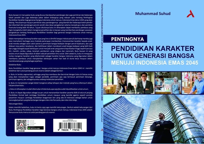 Pentingnya Pendidikan Karakter Untuk Generasi Bangsa Menuju Indonesia Emas 2045