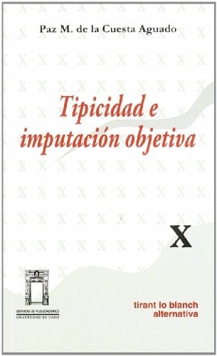 Tipicidad e imputación objetiva según el nuevo Código penal de 1995